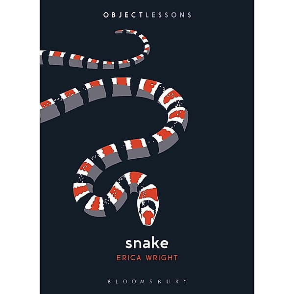 Snake / Object Lessons, Erica Wright