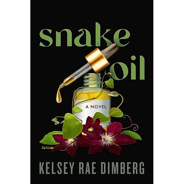Snake Oil, Kelsey Rae Dimberg
