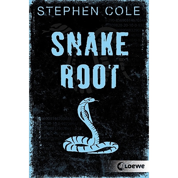 Snakeroot / Jonah-Trilogie Bd.1, Stephen Cole