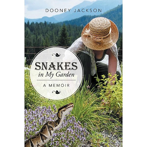 Snakes in My Garden, Dooney Jackson