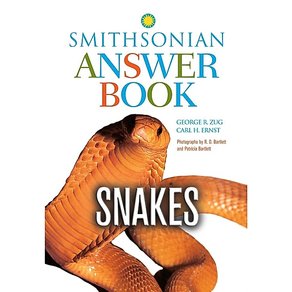 Snakes in Question, Second Edition, George R. Zug, Carl H. Ernst