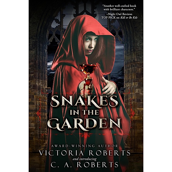 Snakes in the Garden, Victoria Roberts, C. A. Roberts