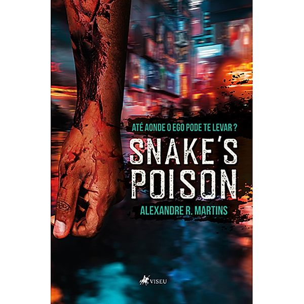 Snake's Poison, Alexandre R. Martins