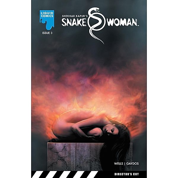 SNAKEWOMAN, Issue 3 / Liquid Comics, Zeb Wells