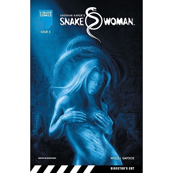 SNAKEWOMAN, Issue 5 / Liquid Comics, Zeb Wells