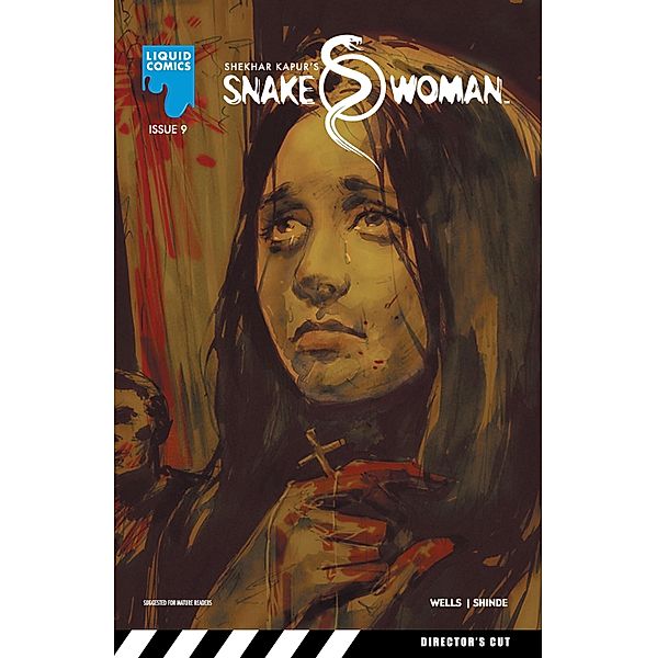 SNAKEWOMAN, Issue 9 / Liquid Comics, Zeb Wells