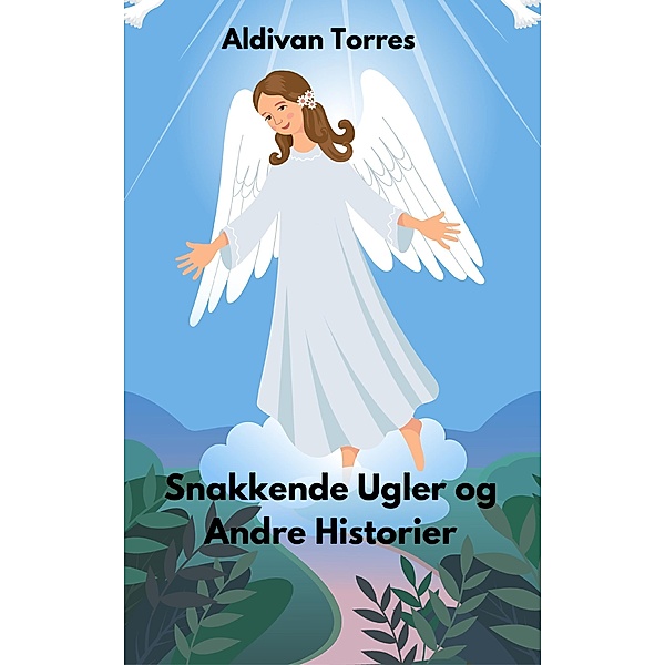 Snakkende Ugler og Andre Historier, Aldivan Torres