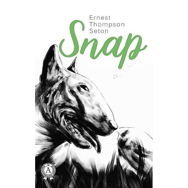 Snap, Ernest Thompson Seton