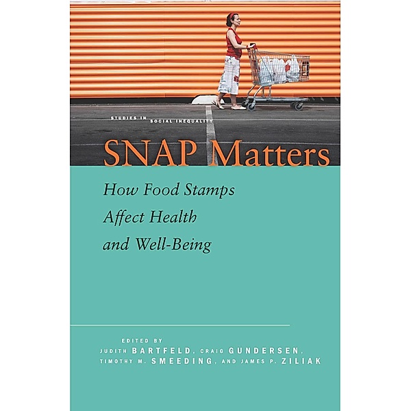 SNAP Matters / Studies in Social Inequality
