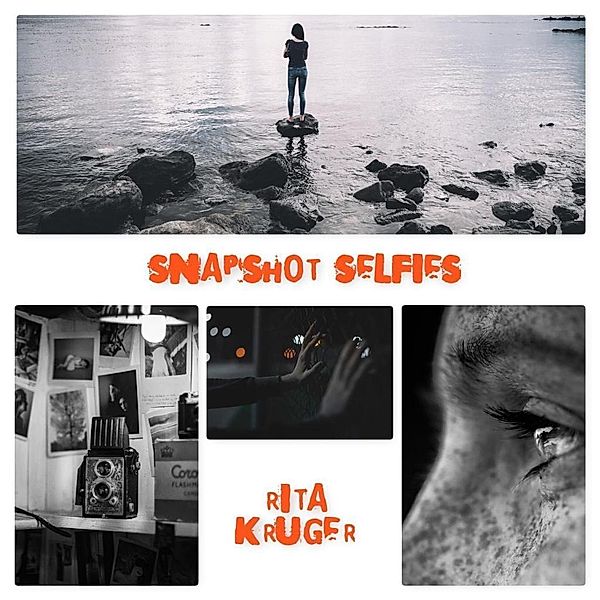 Snapshot Selfies, Rita Kruger