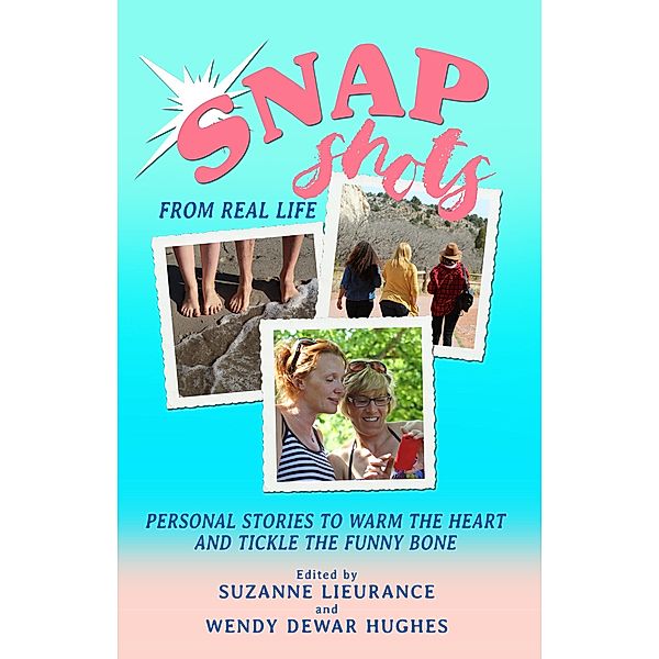 Snapshots from Real Life, Suzanne Lieurance
