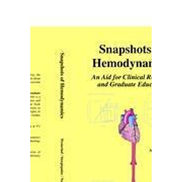 Snapshots of Hemodynamics, N. Westhof, N. Stergiopulos, M. I. M. Noble
