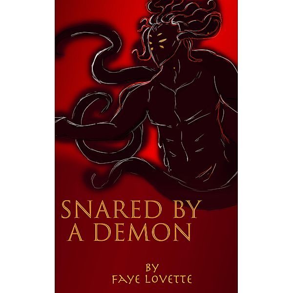 Snared by a Demon, Faye Lovette