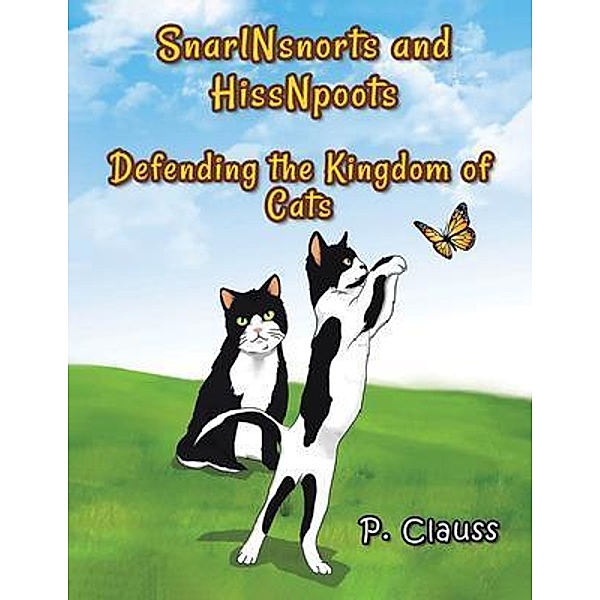 SnarlNsnorts and HissNpoots / Book Vine Press, P. Clauss