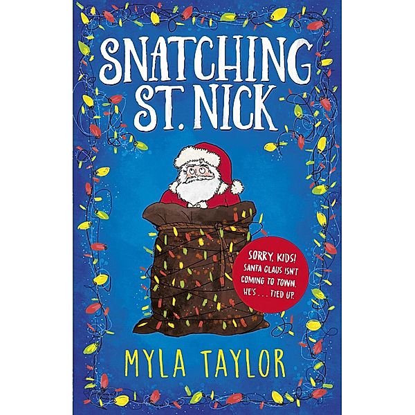Snatching St. Nick, Myla Taylor