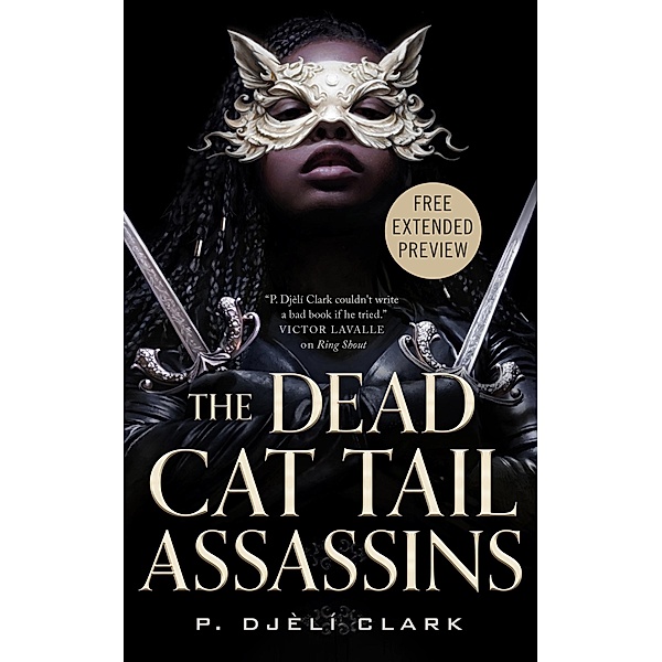 Sneak Peek for The Dead Cat Tail Assassins, P. Djèlí Clark