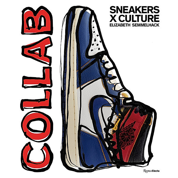 Sneakers x Culture: Collab, Elizabeth Semmelhack