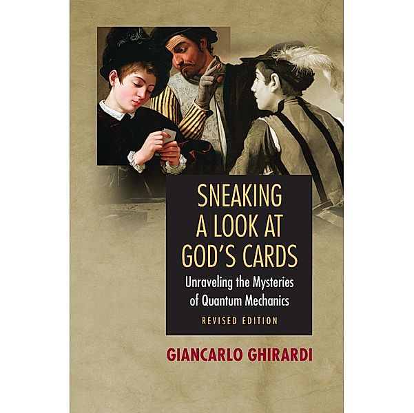 Sneaking a Look at God's Cards, Giancarlo Ghirardi