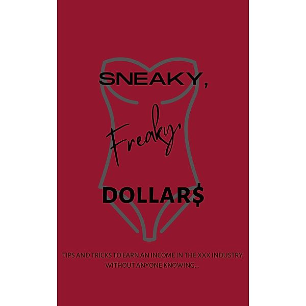 Sneaky, Freaky Dollar$, Genvieve Porter