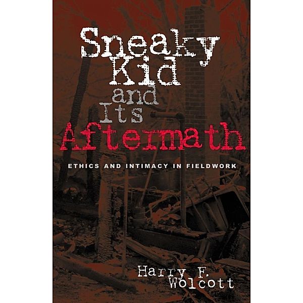 Sneaky Kid and Its Aftermath, Harry F. Wolcott