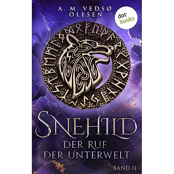 Snehild - Der Ruf der Unterwelt, Anne-Marie Vedsø Olesen