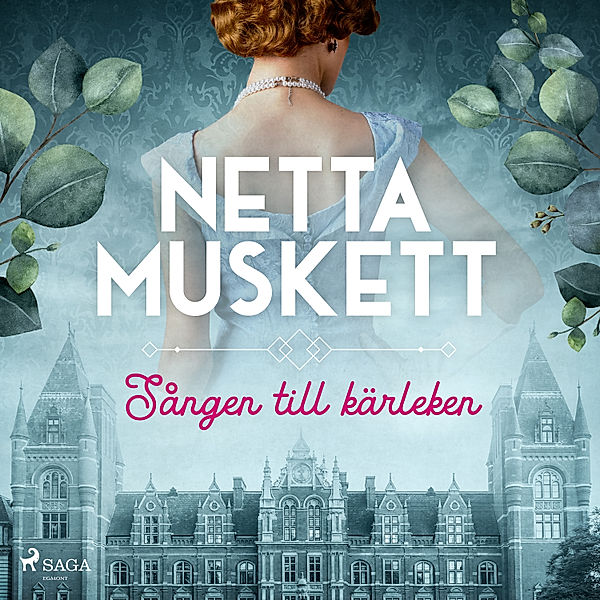 Sången till kärleken, Netta Muskett
