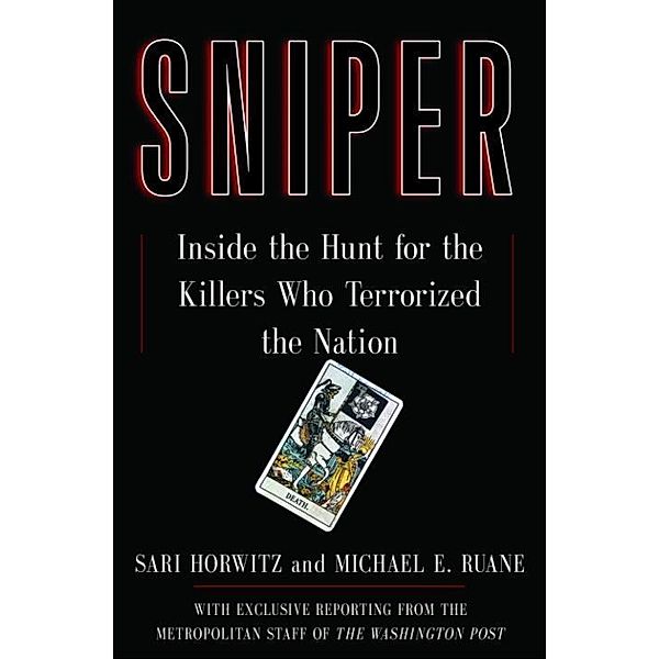 Sniper, Sari Horwitz, Michael Ruane