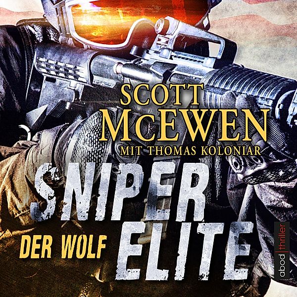Sniper Elite - 3 - Der Wolf, Scott McEwen