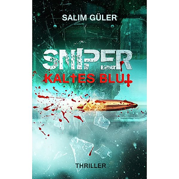 SNIPER - Kaltes Blut, Salim Güler