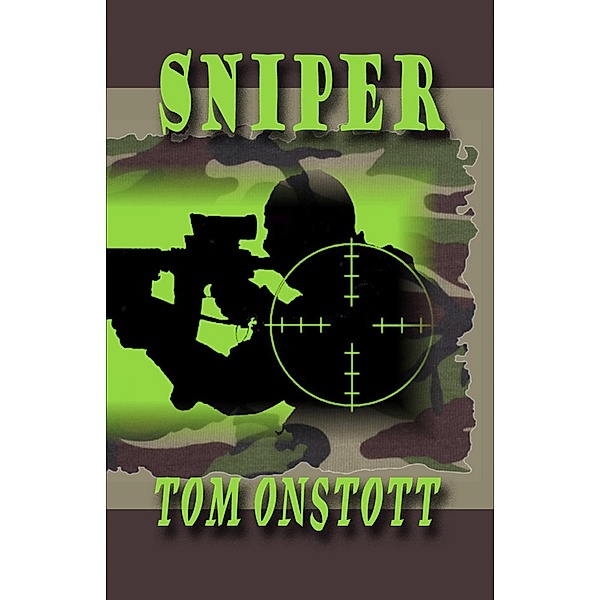Sniper / R. J. Buckley Publishing, Tom Onstott