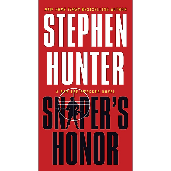 Sniper's Honor, Stephen Hunter