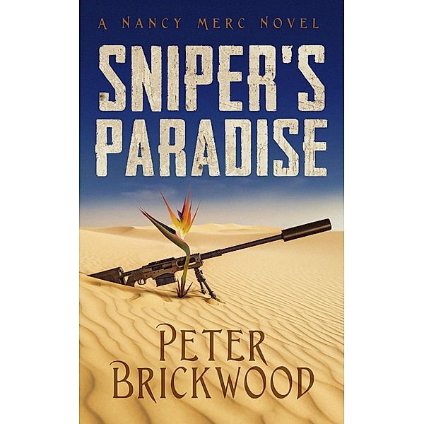 Sniper's Paradise, Peter Brickwood