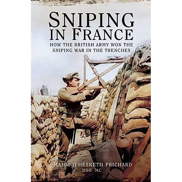 Sniping in France, Dso Hesketh-Prichard