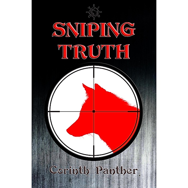 Sniping Truth (Fox, #2) / Fox, Corinth Panther