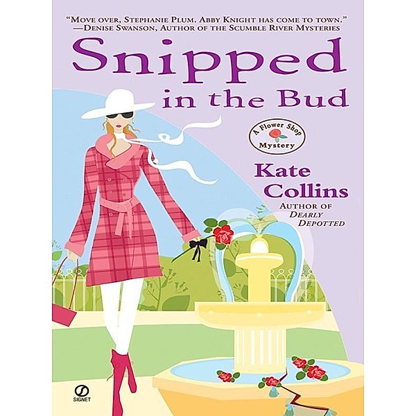 Snipped in the Bud / Flower Shop Mystery Bd.4, Kate Collins