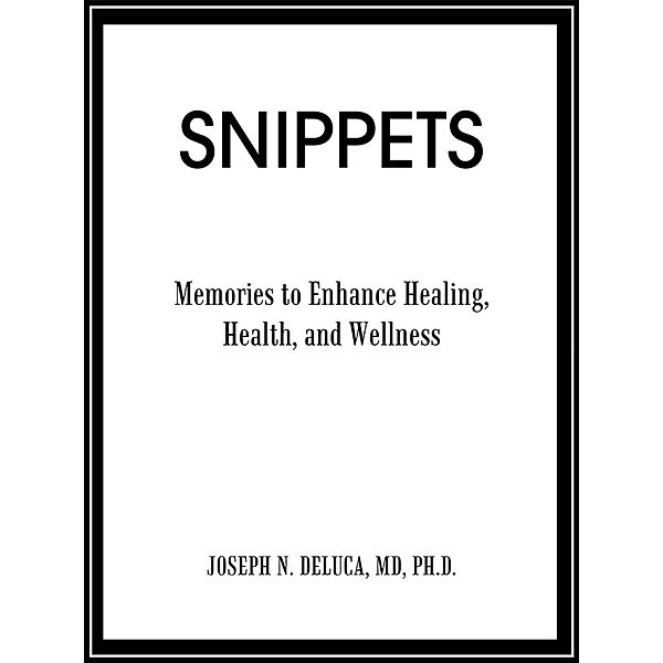 Snippets, Joseph N. DelucA