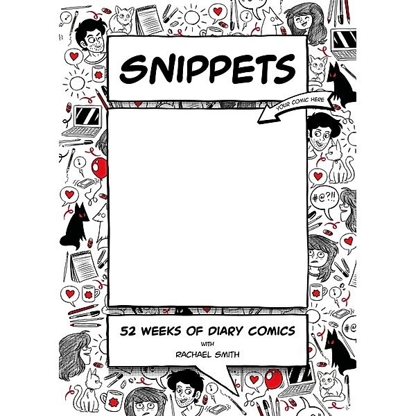 Snippets, Rachael Smith