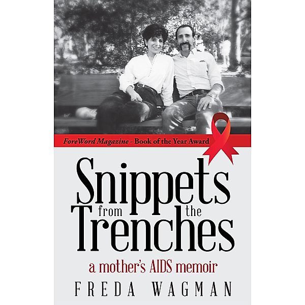 Snippets from the Trenches, Freda Wagman