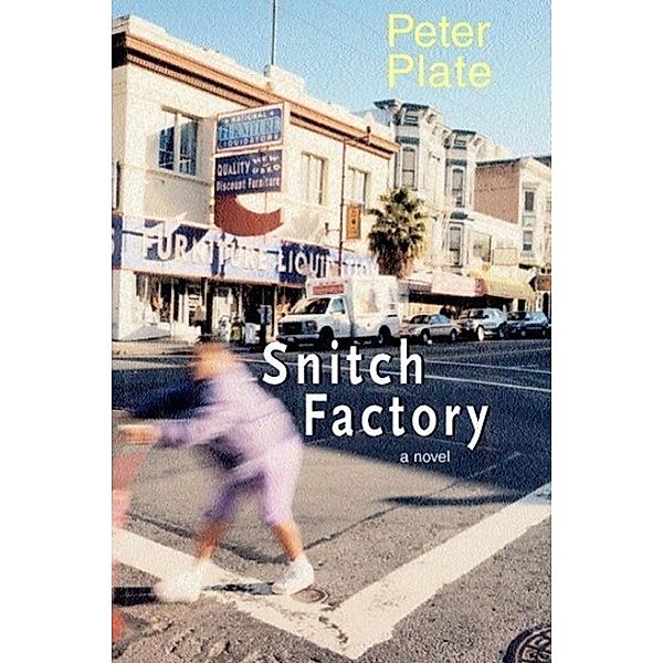 Snitch Factory, Peter Plate