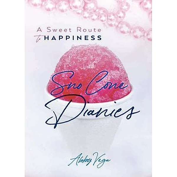 Sno-Cone Diaries, Abby Vega