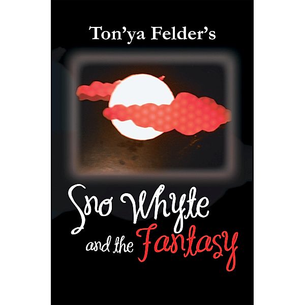 Sno Whyte and the Fantasy, Ton'ya Felder