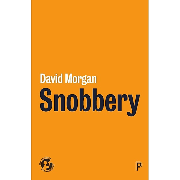 Snobbery, David Morgan