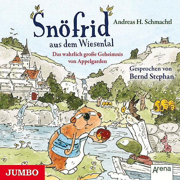 Snöfrid aus dem Wiesental. Das wahrlich grosse Geheimnis von Appelgarden, Andreas H. Schmachtl