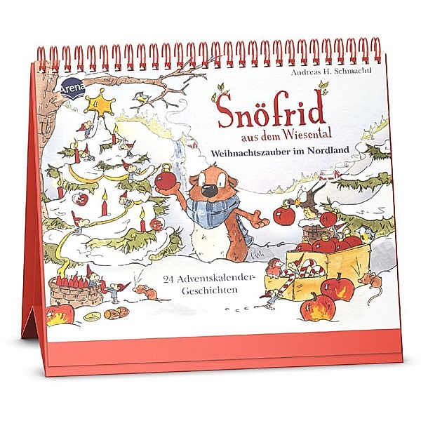 Snöfrid aus dem Wiesental. Weihnachtszauber im Nordland. 24 Adventskalender-Geschichten, Andreas H. Schmachtl