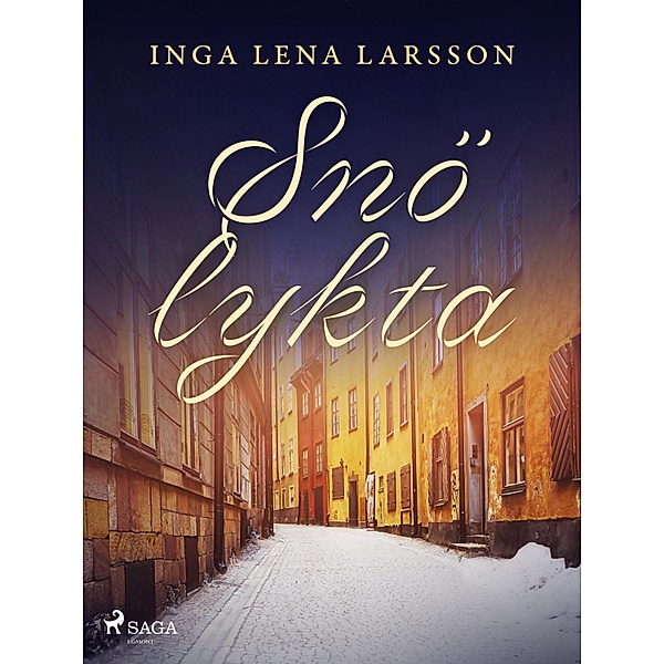 Snölykta, Inga Lena Larsson