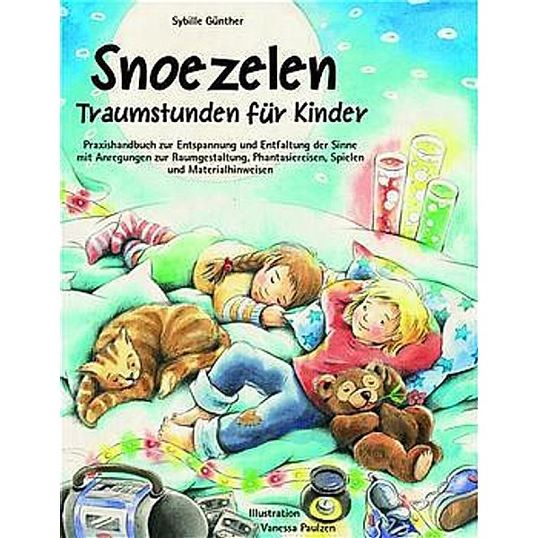 Snoezelen, Traumstunden für Kinder, Sybille Guenther