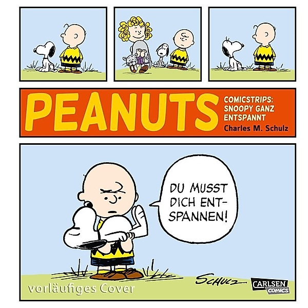Snoopy ganz entspannt / Die Peanuts Tagesstrips Bd.1, Charles M. Schulz