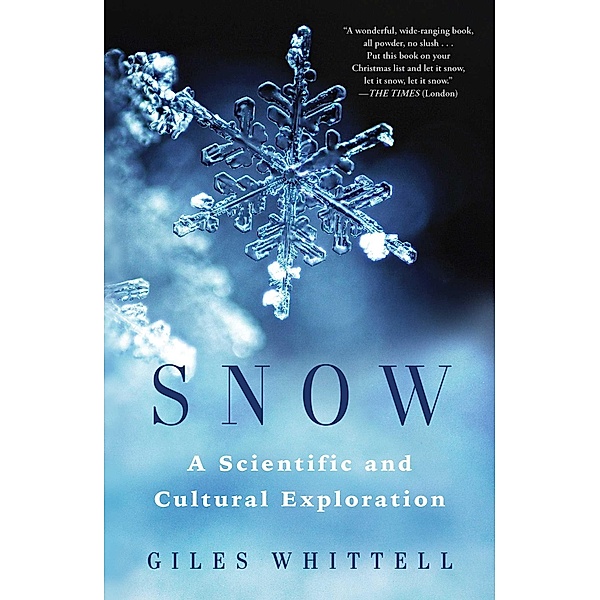 Snow, Giles Whittell