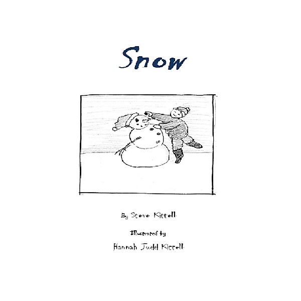 Snow, Steve Kittell