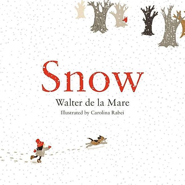 Snow, Walter De la Mare